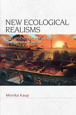 New Ecological Realisms|Monika Kaup