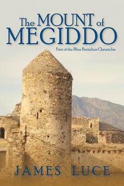 The Mount of Megiddo|James Luce
