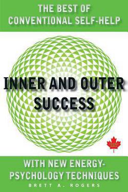 Inner and Outer Success|Brett A. Rogers