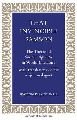 That Invincible Samson|Watson Kirkconnell