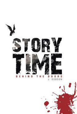 Story Time Behind the Doors|J. Dobson