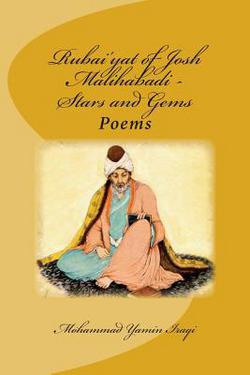 Rubai'yat of Josh Malihabadi|Mohammad Yamin Iraqi