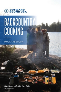 Outward Bound Backcountry Cooking|Molly Absolon