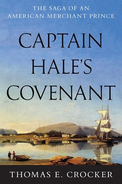 Captain Hale's Covenant|Thomas E. Crocker