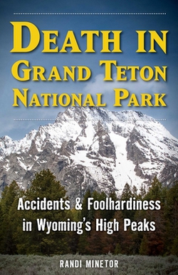 Death in Grand Teton National Park|Randi Minetor