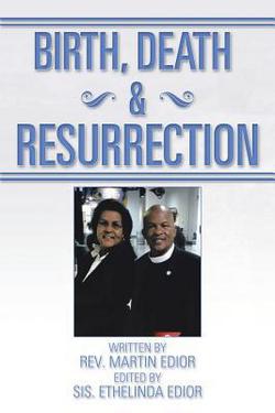 Birth, Death & Resurrection|Martin Edior