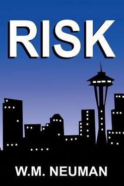 Risk|W. M. Neuman