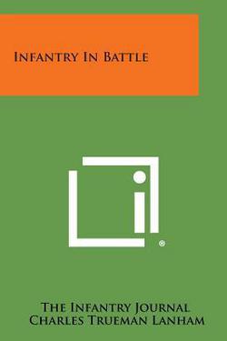 Infantry in Battle|The Infantry Journal