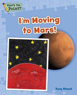 I'm Moving to Mars!|Capstone Classroom