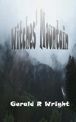 Witches' Mountain|Gerald R. Wright