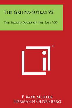 The Grihya-Sutras V2|F. Max Muller