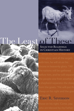 The Least of These|Eric R. Severson