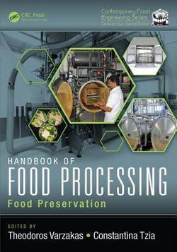 Handbook of Food Processing|Theodoros Varzakas