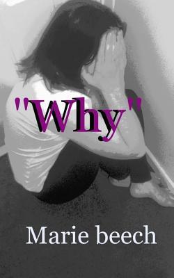 Why|Marie Beech