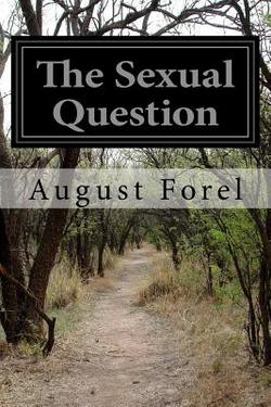 The Sexual Question|August Forel