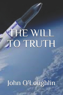 The Will to Truth|John O'Loughlin
