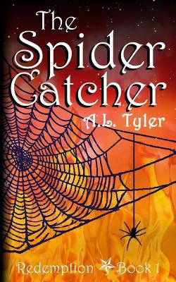 The Spider Catcher|A. L. Tyler