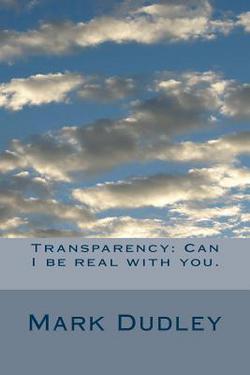 Transparency|Mark Dudley