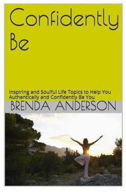 Confidently Be|Brenda Anderson