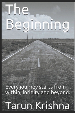 The Beginning|Tarun Krishna