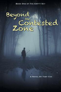 Beyond the Contested Zone|Toby Cox