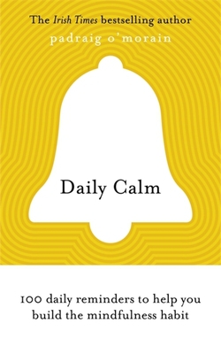 Daily Calm|Padraig O'Morain
