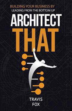 Architect That|Travis Fox