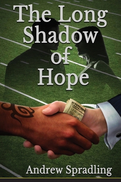 The Long Shadow Of Hope|Andrew Spradling