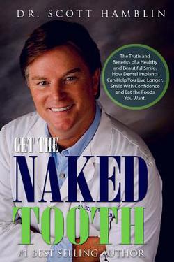 Get The Naked Tooth|Scott Hamblin