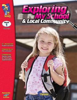 Exploring My School and Local Community|Ruth Solski