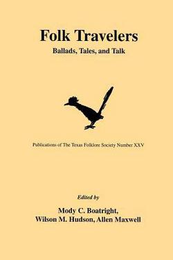 Folk Travelers|Mody C. Boatright