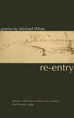 Re-Entry|Michael White