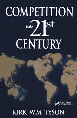 Competition in the 21st Century|Kirk Tyson