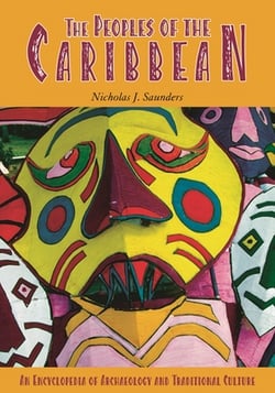 The Peoples of the Caribbean|Nicholas Saunders
