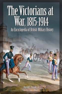 The Victorians at War, 1815-1914|Harold E. Raugh Jr