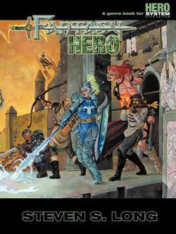 Fantasy Hero (5th Edition)|Steven S. Long