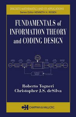 Fundamentals of Information Theory and Coding Design|Roberto Togneri