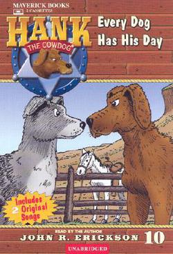Every Dog Has His Day|John R. Erickson