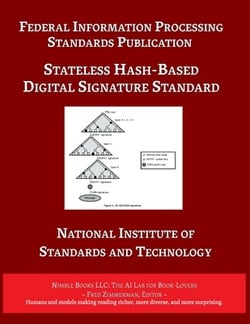 Stateless Hash-Based Digital Signature Standard|U S Dept of Commerce