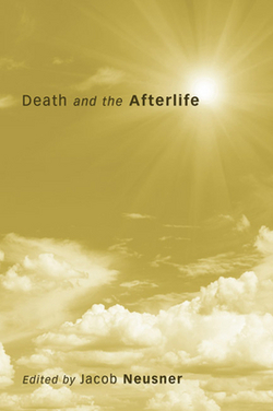 Death and the Afterlife|Jacob Neusner
