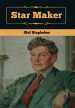 Star Maker|Olaf Stapledon