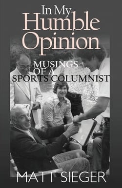 In My Humble Opinion|Matt Sieger
