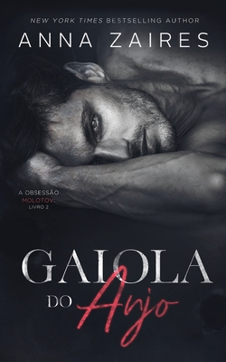Gaiola do anjo|Anna Zaires