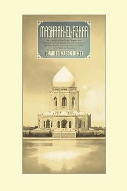Mashrak-el-Azkar|Charles Mason Remey