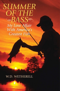 Summer of the Bass|W. D. Wetherell