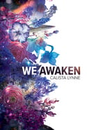 Calista Lynne - We Awaken (Paperback)