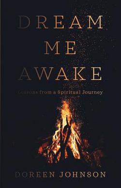 Dream Me Awake|Doreen Johnson