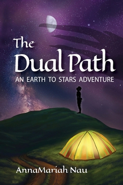 The Dual Path|Annamariah Nau