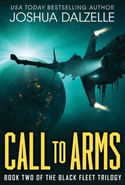 Call to Arms (Black Fleet Saga, Book 2)|Joshua Dalzelle