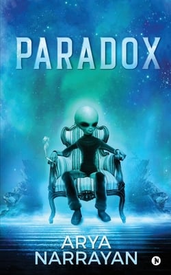 Paradox|Arya Narrayan